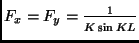 $ F_x = F_y = \frac{1}{\strut K \sin{K L}}$