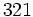 321\