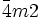 \bar{4}m2