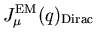 $\displaystyle J^{\rm EM}_\mu(q)_{\rm Dirac}$
