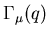 $\Gamma_\mu(q)$