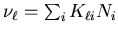 $\nu_\ell=\sum_i K_{\ell i} N_i$