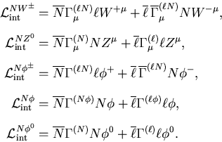 \begin{eqnarray*}
{\cal L}_{\rm int}^{NW^{\pm}} &=&
\overline{N}\Gamma^{(\ell ...
...\Gamma^{(N)}N\phi^0
+\overline{\ell}\Gamma^{(\ell)}\ell\phi^0.
\end{eqnarray*}