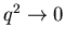 $q^2\rightarrow 0$
