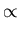 $\textstyle \propto$
