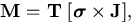 \begin{displaymath}{\bf M}={\bf T}\;[\mbox{\boldmath $\sigma$}\times{\bf J}], \end{displaymath}