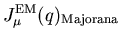 $\displaystyle J^{\rm EM}_\mu(q)_{\rm Majorana}$