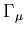 $\Gamma_\mu$