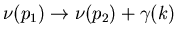 $\nu(p_1)\rightarrow\nu(p_2)+\gamma(k)$
